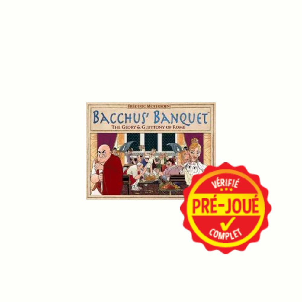 Bacchus' banquet (pré-joué) (EN)