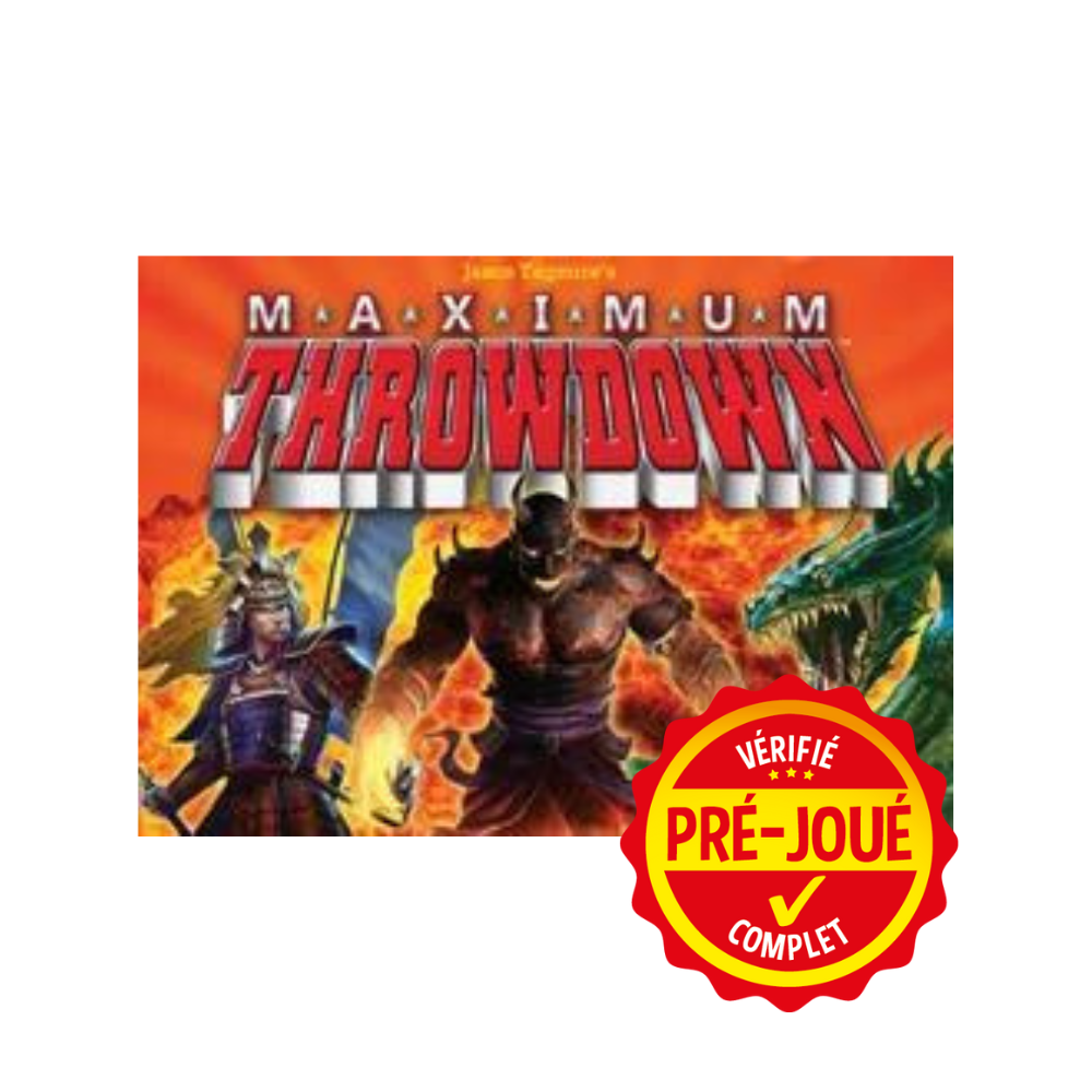 Maximum Throwdown [pré-joué] (EN)